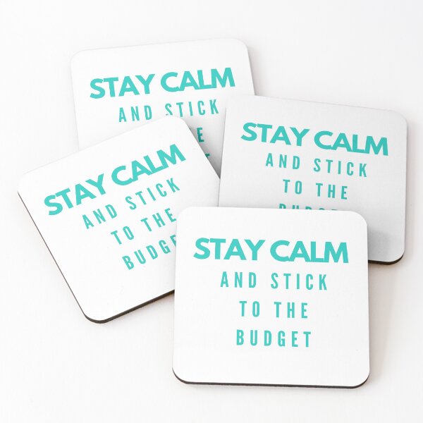 Item preview, Stay calm and stick to the budget (blue, white) designed and sold by zav2001.