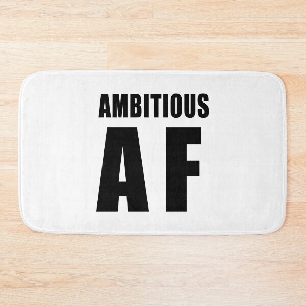 Item preview, Ambitious AF designed and sold by quoteedesigns.