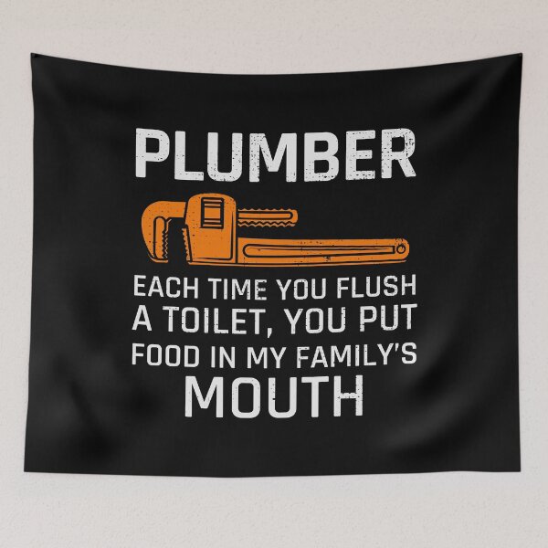 Item preview, Plumber Plumbing Craftsman Pipe fitter Funny Joke designed and sold by CuteDesigns1.