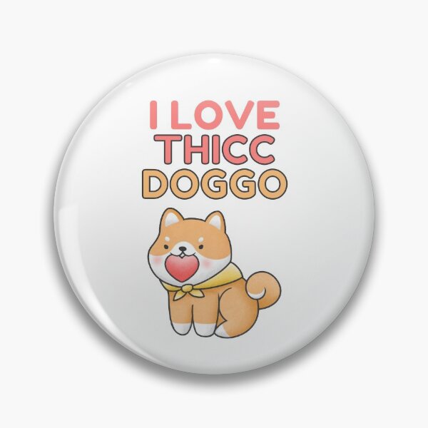 Item preview, I Love Thicc Doggo designed and sold by Trendy Merch 90.