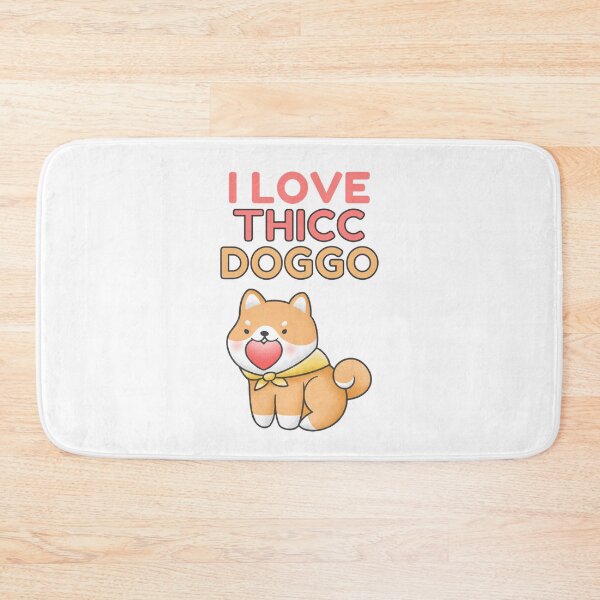Item preview, I Love Thicc Doggo designed and sold by Trendy Merch 90.