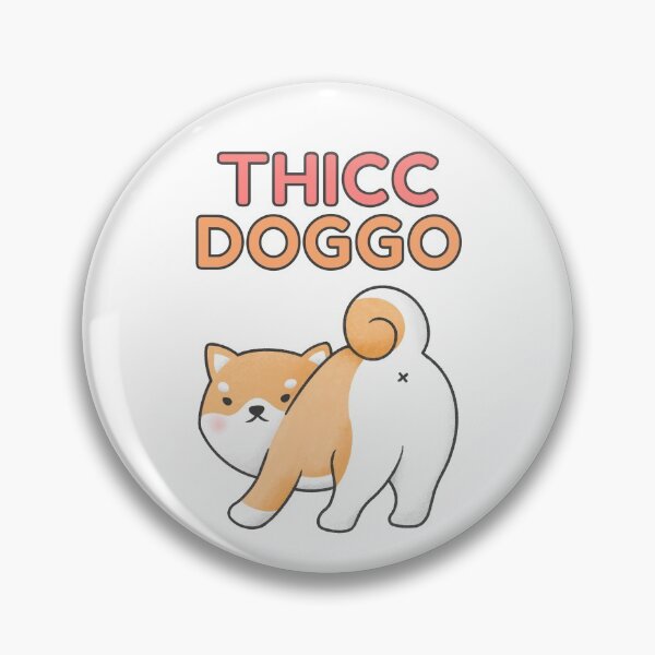 Item preview, Thicc Doggo Butt designed and sold by Trendy Merch 90.