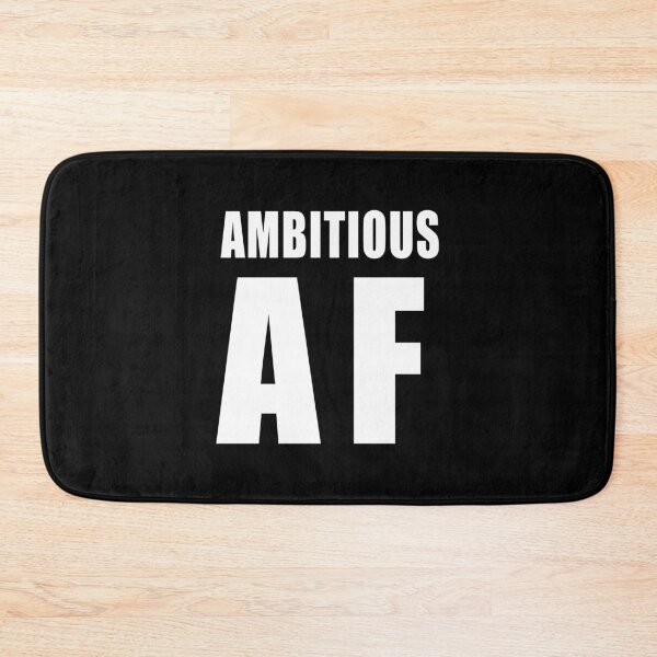 Item preview, Ambitious AF (Black) designed and sold by quoteedesigns.