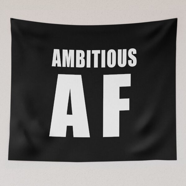 Item preview, Ambitious AF (Black) designed and sold by quoteedesigns.