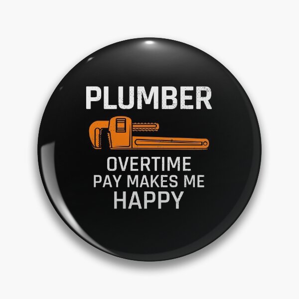 Item preview, Plumber Plumbing Craftsman Pipe fitter Funny Joke designed and sold by CuteDesigns1.