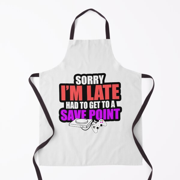 Item preview, Sorry I'm Late, Had To Get To A Save Poin| Perfect Gift designed and sold by jeaneei.