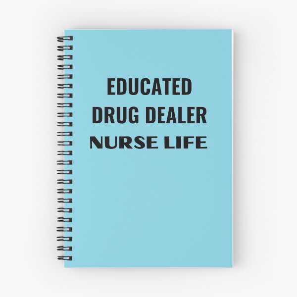 Item preview, Educated drug dealer nurse life designed and sold by Yasdey Rojas.