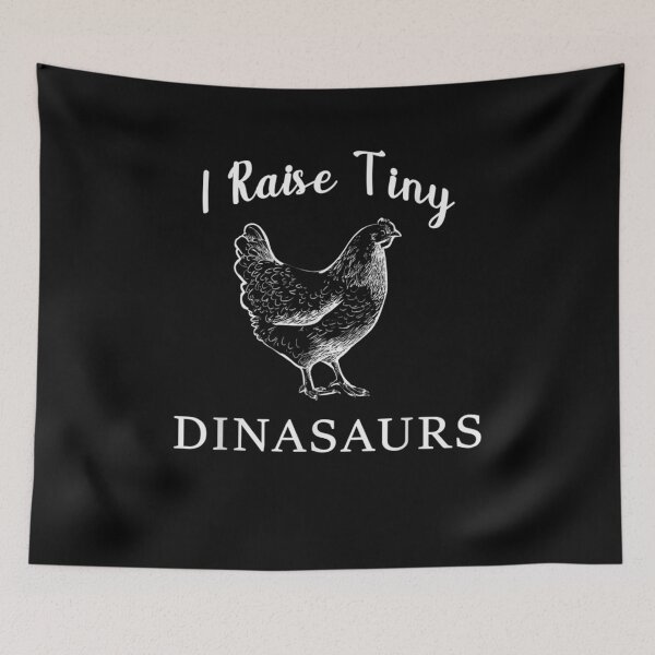 Item preview, I Raise Tiny Dinosaurs Chicken Boys Girls Women Men  designed and sold by anniet33.