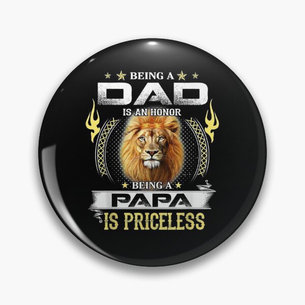 Item preview, Being A Dad Is An Honor Being A Papa Is Princeless Gift  designed and sold by maizreo.
