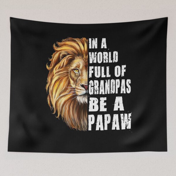 Item preview, Mens In A World Full Of Grandpas Be A Papaw Father's Day Papaw  designed and sold by maizreo.