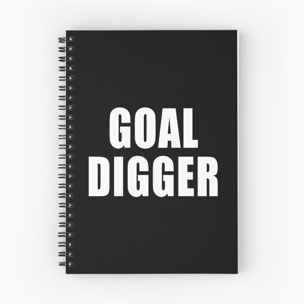 Item preview, Goal Digger (Black) designed and sold by quoteedesigns.