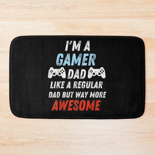 Item preview, I'm Gamer Dad Like A Regular Dad But Way More Awesome Funny  designed and sold by anniet33.
