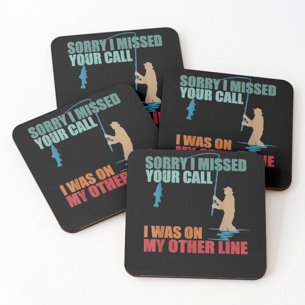 Item preview, Sorry I Missed Your Call I Was On My Other Line Fishing  designed and sold by anniet33.