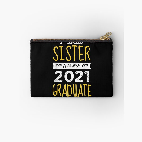 Item preview, Proud Sister Of A Class Of 2021 Graduate Funny  designed and sold by maizreo.