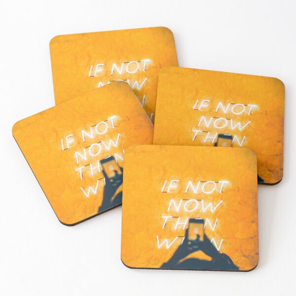 Item preview, if not now then when? designed and sold by Shery Printora.
