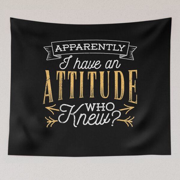 Item preview, Apparently I Have An Attitude Who Knew Funny Sarcasm  designed and sold by anniet33.