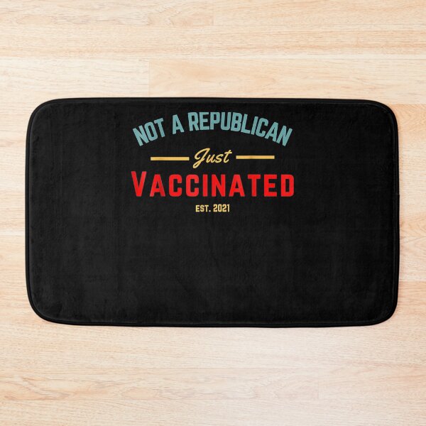 Item preview, Not A Republican Just Vaccinated  designed and sold by maizreo.