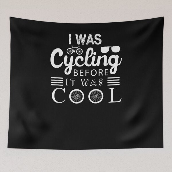 Item preview, I Was Cycling Before It Was Cool Cyclist Funny  designed and sold by maizreo.