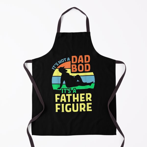 Item preview, It's Not A Dad Bod It's A Father Figure Fathers Day designed and sold by anniet33.