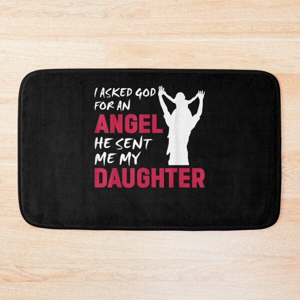 Item preview, I Asked God For An Angel He Sent Me My Daughter  designed and sold by maizreo.