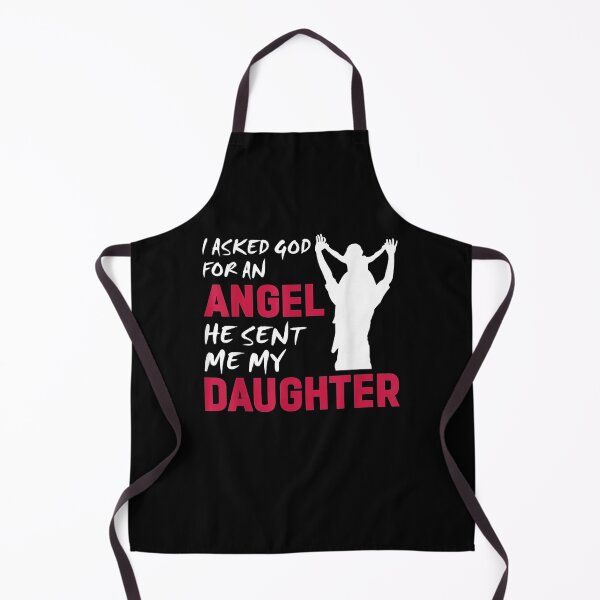 Item preview, I Asked God For An Angel He Sent Me My Daughter  designed and sold by maizreo.