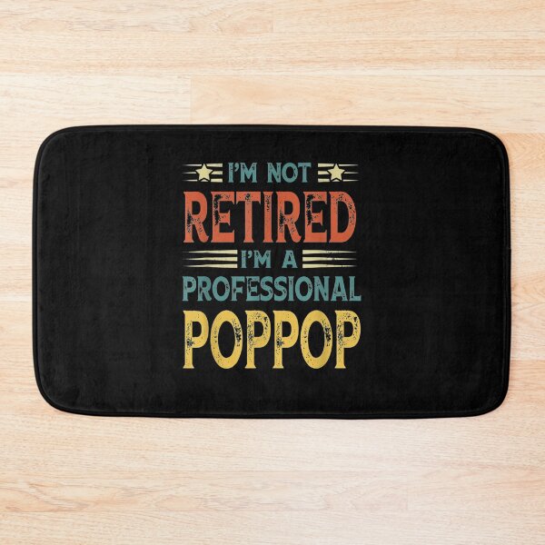 Item preview, I'm Not Retired I'm A Professional Poppop Vintage Retro  designed and sold by maizreo.