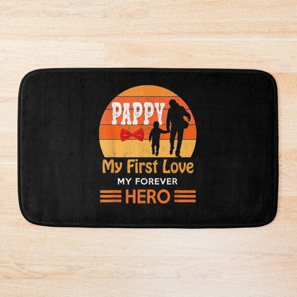 Item preview, Mens Pappy My First Love My Forever Hero Funny Pappy Father Day  designed and sold by anniet33.