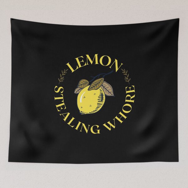Item preview, Lemon Stealing Whore designed and sold by AbandonedStub.