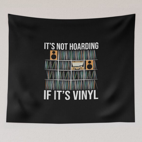 Item preview, It's Not Hoarding If It's Vinyl designed and sold by Maya Barrows.