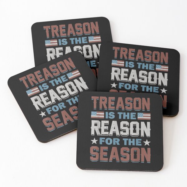 Item preview, Treason Is The Reason For The Season 4th Of July  designed and sold by anniet33.