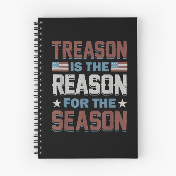 Item preview, Treason Is The Reason For The Season 4th Of July  designed and sold by anniet33.