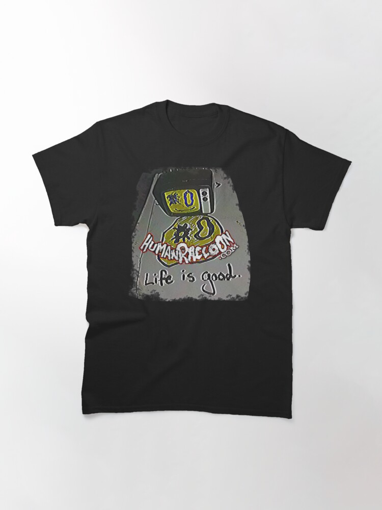 Alternate view of life is good. Classic T-Shirt