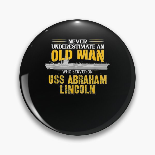 Item preview, Never Underestimate Uss Abraham Lincoln Cvn 72 Carrier  designed and sold by anniet33.