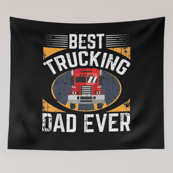 Item preview, Big Rig Trucker Fathers Day For Best Trucking Dad Ever  designed and sold by anniet33.