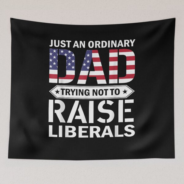 Item preview, Just An Ordinary Dad Trying Not To Raise Liberals Skull Dad  designed and sold by maizreo.