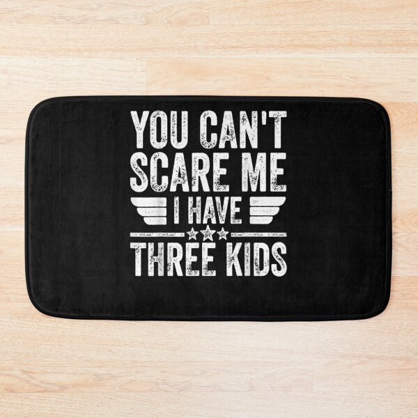Item preview, Mens You Can't Scare Me I Have Three Kids Father's Day  designed and sold by maizreo.