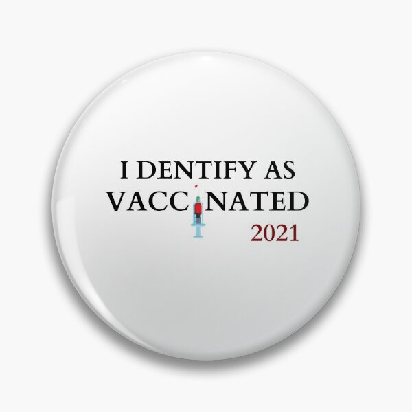 Item preview, i dentify as vaccinated 2021 designed and sold by Yasdey Rojas.