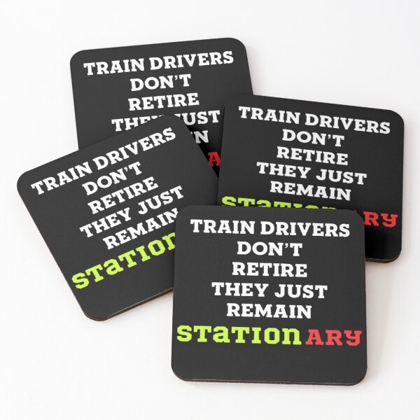 Item preview, Train drivers don't retire they just remain stationary designed and sold by enigma3a.