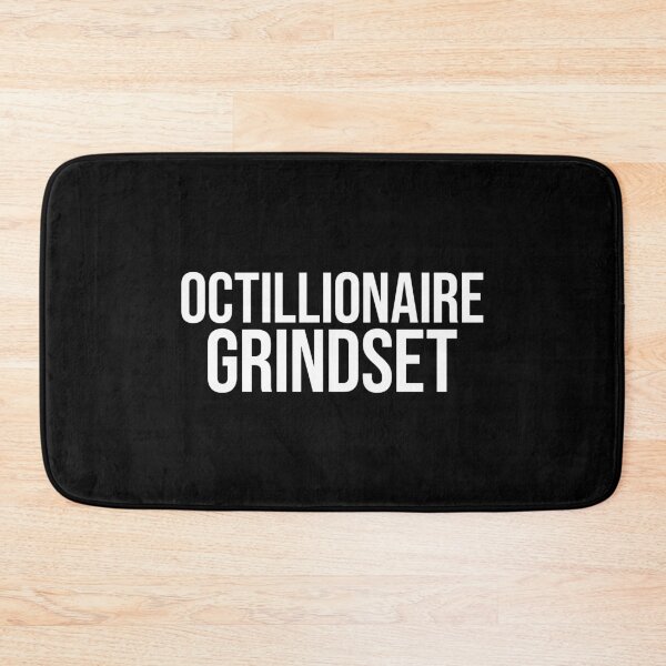 Item preview, Octillionaire Grindset designed and sold by MariosNydras.
