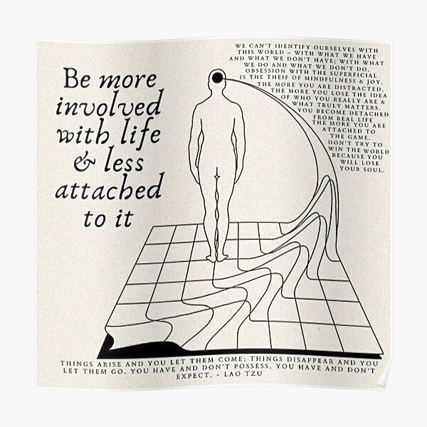 Be More Involved With Your Life Poster