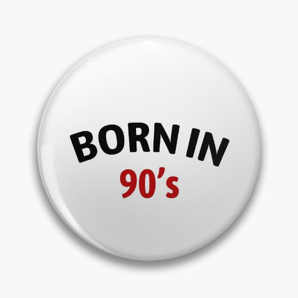 Item preview, Born in 90s designed and sold by EdCreates.