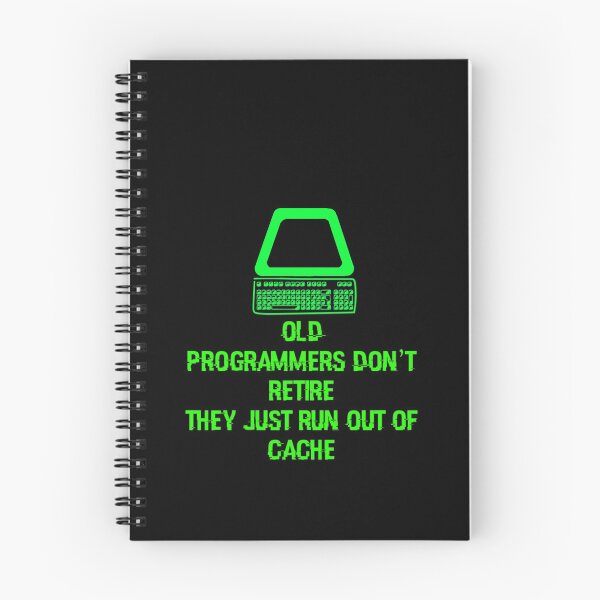 Item preview, Old programmers don't retire they just run out of cache designed and sold by enigma3a.
