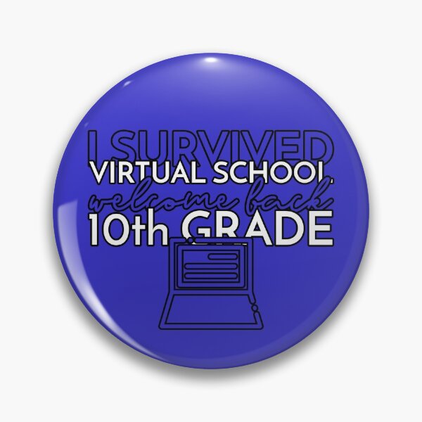 Item preview, I Survived Virtual School - 10th Grade designed and sold by CRHPOD20.