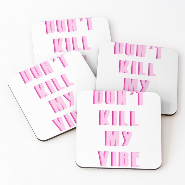 Item preview, don’t kill my vibe designed and sold by kgmcg.