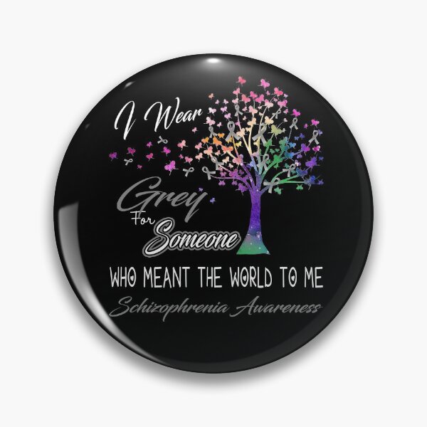 Item preview, I Wear Grey For Someone Schizophrenia Awareness designed and sold by Gillosina.