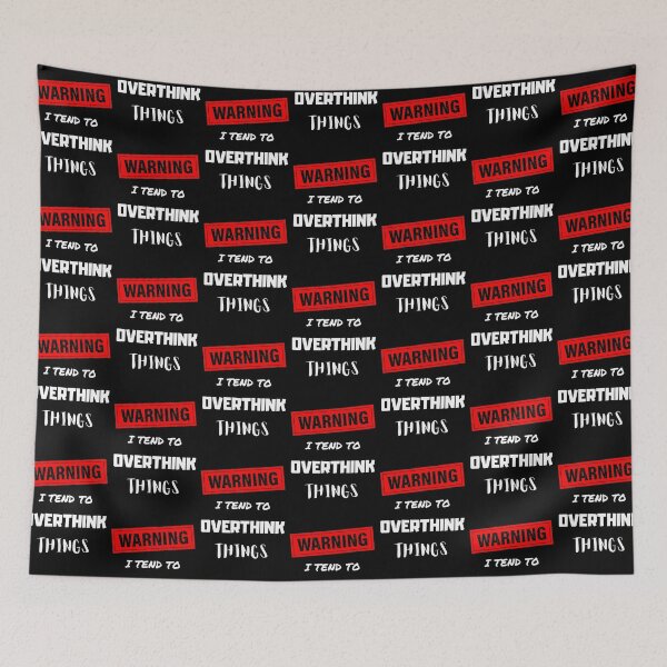Item preview, WARNING I Tend to overthink Things designed and sold by Eranthe Bernardo.