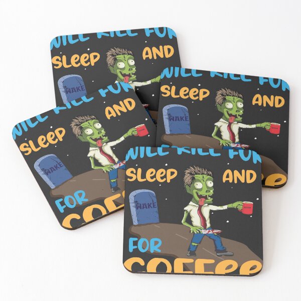 Item preview, Will Kill for Sleep and Wake for Coffee designed and sold by Matrix911.