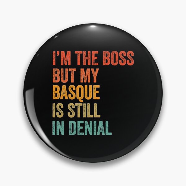 Item preview, I'm The Boss But My Basque Is Still In Denial - Funny Basque Shepherd Dog Gift  designed and sold by Guarddogdrive.