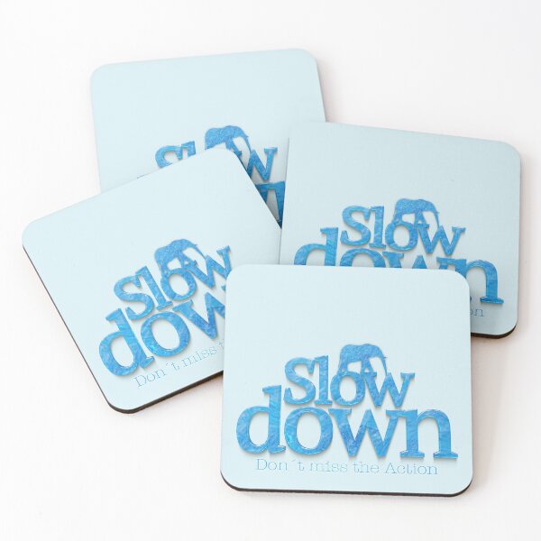 Item preview, Slow Down designed and sold by Klementsen.