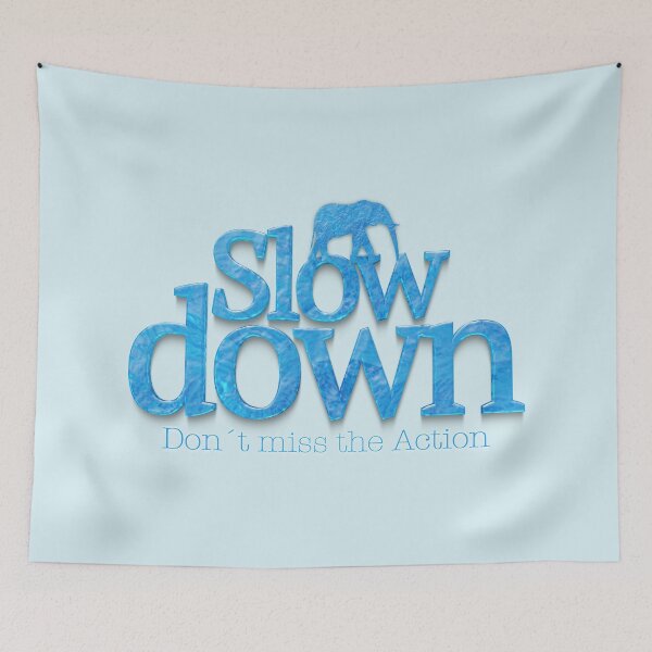 Item preview, Slow Down designed and sold by Klementsen.